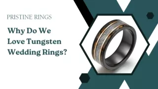 Why Do We Love Tungsten Wedding Rings