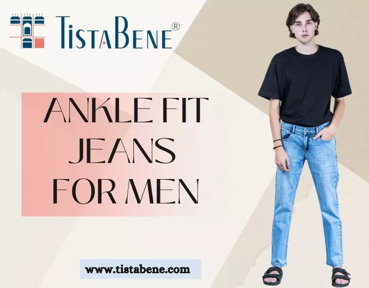 ankle fit jeans for men