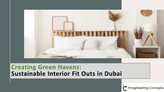 Creating Green Havens: Sustainable Interior Fit Outs in Dubai