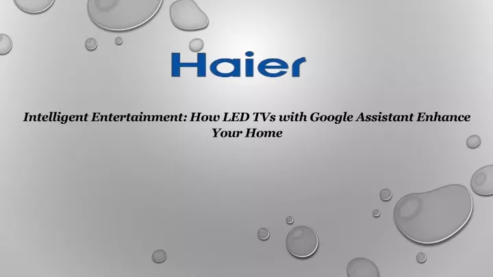intelligent entertainment how led tvs with google
