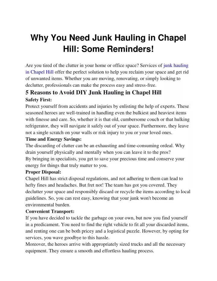 why you need junk hauling in chapel hill some