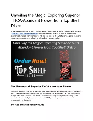 Unveiling the Magic_ Exploring Superior THCA-Abundant Flower from Top Shelf Distro