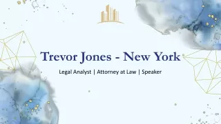 Trevor Jones - New York - An Inspired and Ambitious Leader