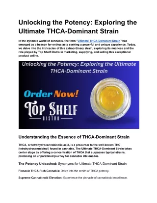 Unlocking the Potency_ Exploring the Ultimate THCA-Dominant Strain