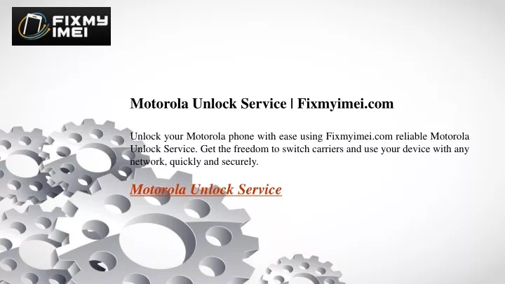 motorola unlock service fixmyimei com unlock your