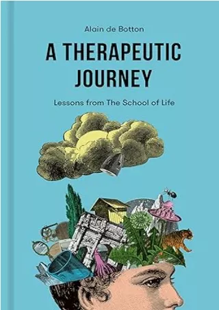 get [PDF] Download A Therapeutic Journey: Lessons from The School of Life