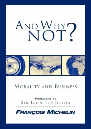 READ [PDF] And Why Not: Morality and Business