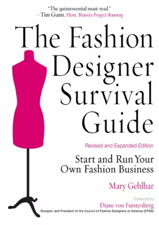 Download Book [PDF] The Fashion Designer Survival Guide, Revised and Expanded Edition: Start and Run Your Own Fashion Bu