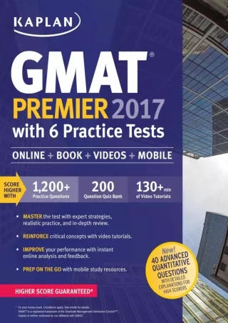 PDF/READ GMAT Premier 2017 with 6 Practice Tests: Online   Book   Videos   Mobile (Kaplan Test Prep)
