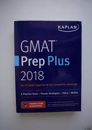 $PDF$/READ/DOWNLOAD GMAT Prep Plus 2018: 6 Practice Tests   Proven Strategies   Online   Video   Mobile (Kaplan Test Pre