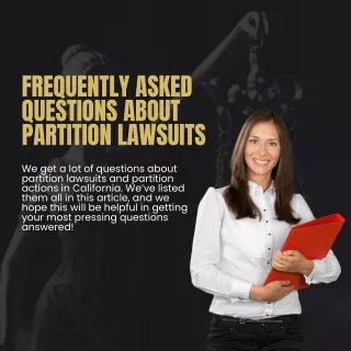 Frequently Asked Questions About Partition Lawsuits