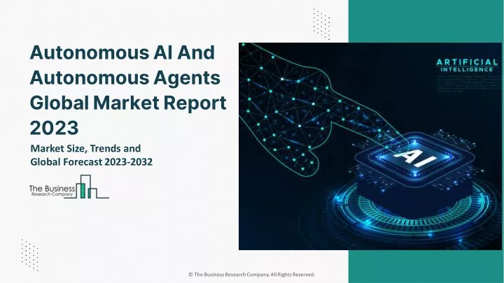 autonomous ai and autonomous agents global market