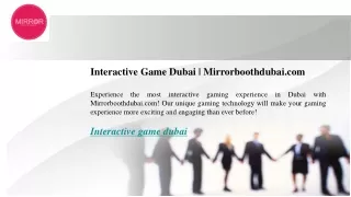 Interactive Game Dubai  Mirrorboothdubai.com