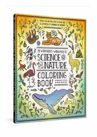 READ [PDF]  The Wondrous Workings of Science and Nature Coloring Book: 40 Line D