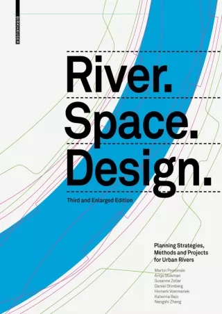 [PDF READ ONLINE]  River.Space.Design: Planning Strategies, Methods and Projects