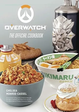 PDF/READ/DOWNLOAD  Overwatch: The Official Cookbook