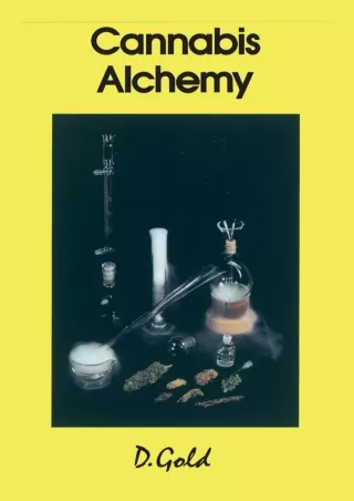 [READ DOWNLOAD]  Cannabis Alchemy: The Art of Modern Hashmaking