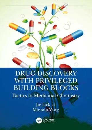 READ [PDF]  Drug Discovery with Privileged Building Blocks: Tactics in Medicinal