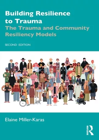 [READ DOWNLOAD]  Building Resilience to Trauma