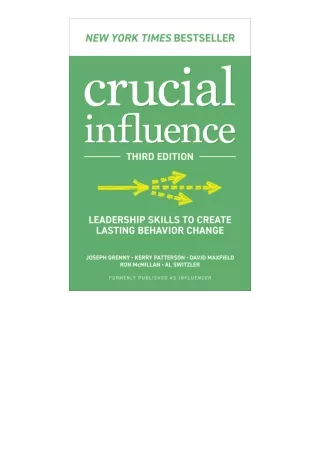 PDF read online Crucial Influence Third Edition Leadership Skills to Create Last