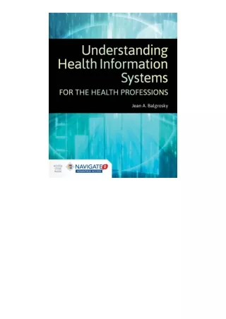 Ebook download Understanding Health Information Systems for the Health Professio