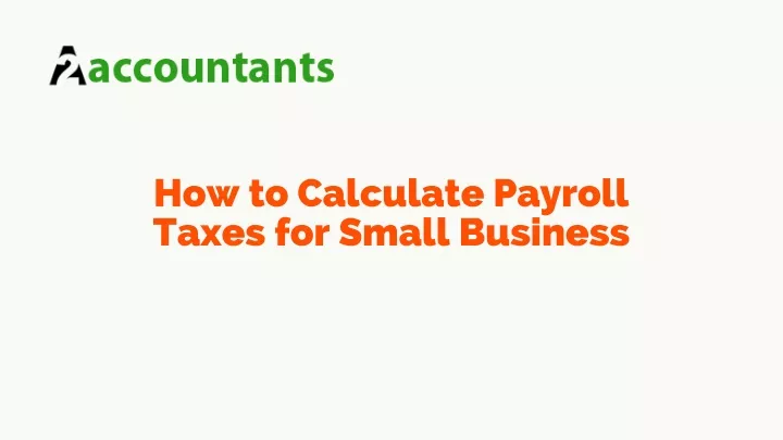 how to calculate payroll taxes for small business