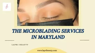 Premium Microblading Services in Maryland, Greenbelt | Lapri Beauty