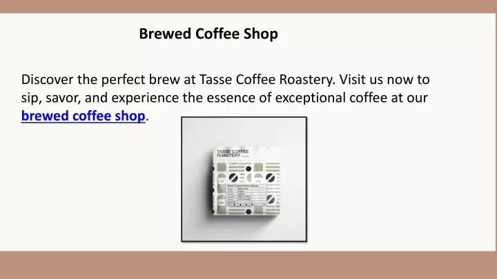 brewed coffee shop