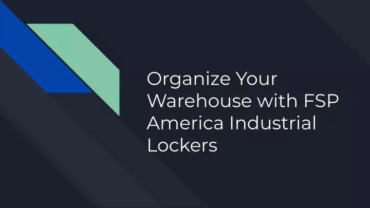 organize your warehouse with fsp america
