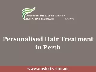 Personalised Hair Treatment in Perth