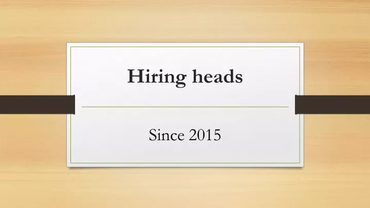 hiring heads