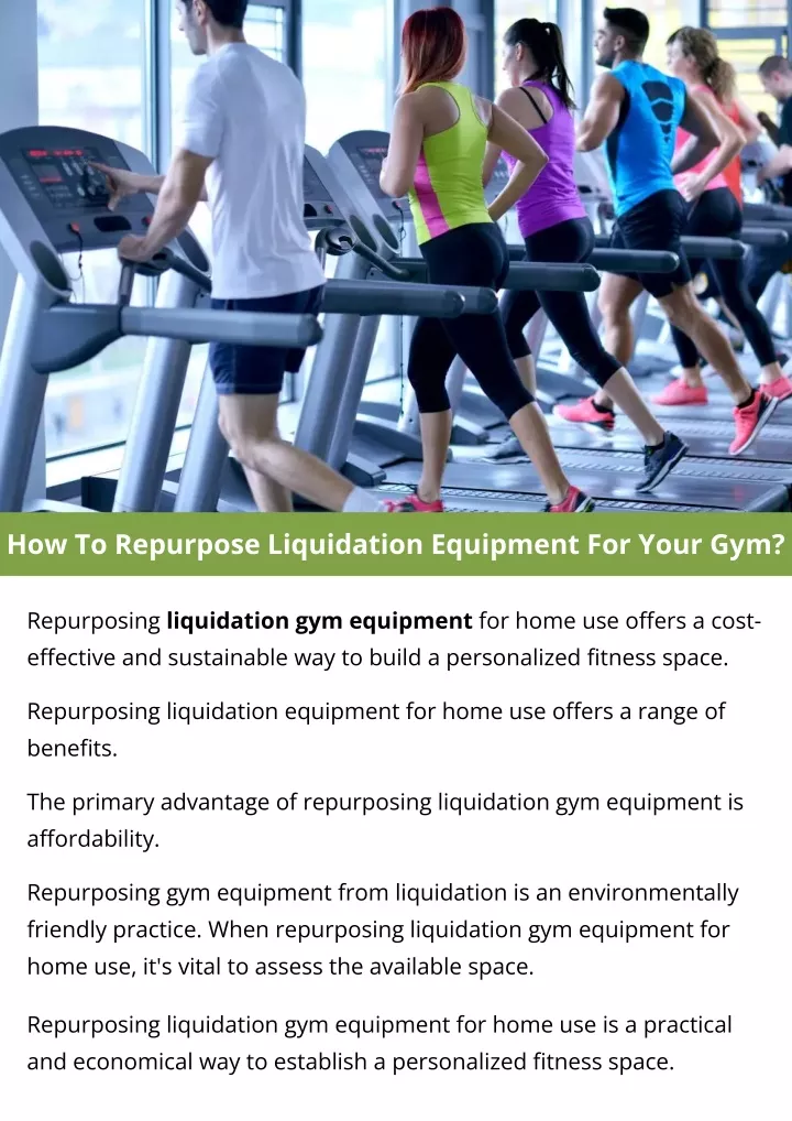 how to repurpose liquidation equipment for your