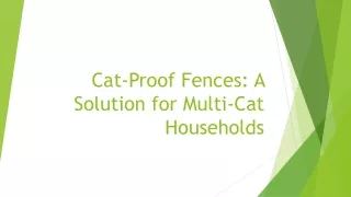 Article 4 - Cat-Proof Fences A Solution for Multi-Cat Households