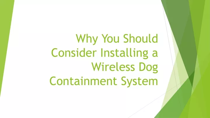 why you should consider installing a wireless