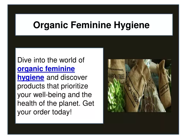organic feminine hygiene
