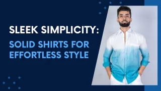 Sleek Simplicity Solid Shirts for Effortless Style