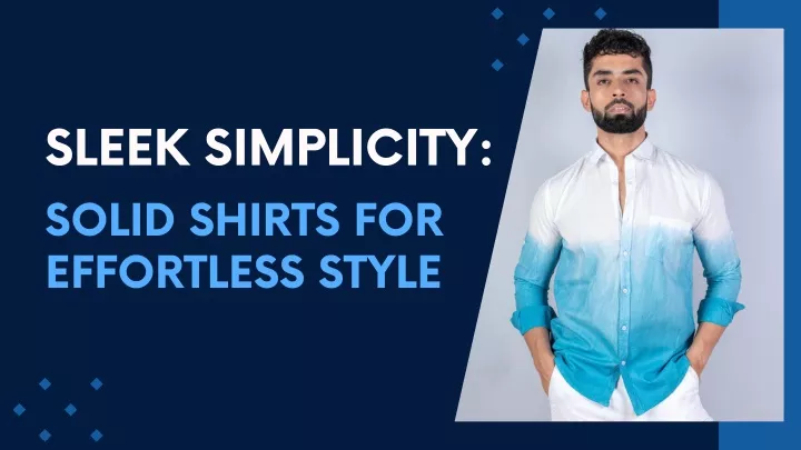 sleek simplicity solid shirts for effortless style