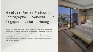 Hotel and Resort Professional Photography Services in Singapore by Martin Huang