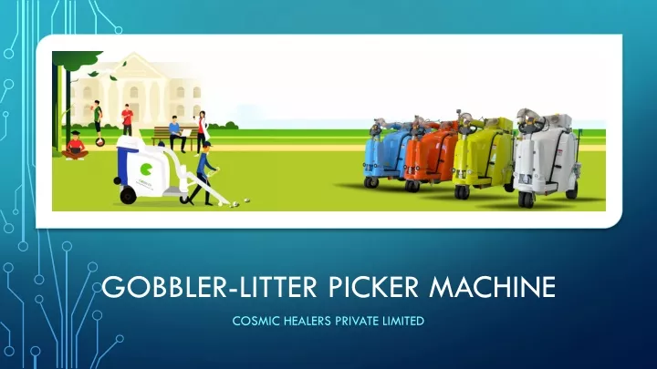 gobbler litter picker machine