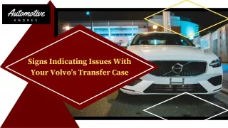 Signs Indicating Issues With Your Volvo’s Transfer Case