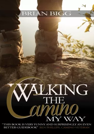 Read ebook [PDF] Walking the Camino: My Way