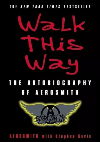 READ [PDF] Walk This Way: The Autobiography of Aerosmith