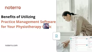 PPT- Benefits of Utilizing Practice Management Software for Your Physiotherapy Clinic