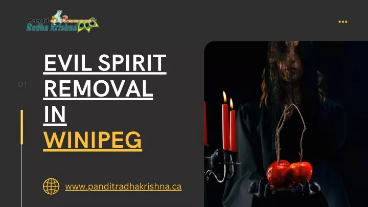evil spirit removal in winipeg