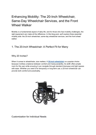 Enhancing Mobility_ The 20-Inch Wheelchair, Same-Day Wheelchair Services, and the Front Wheel Walker