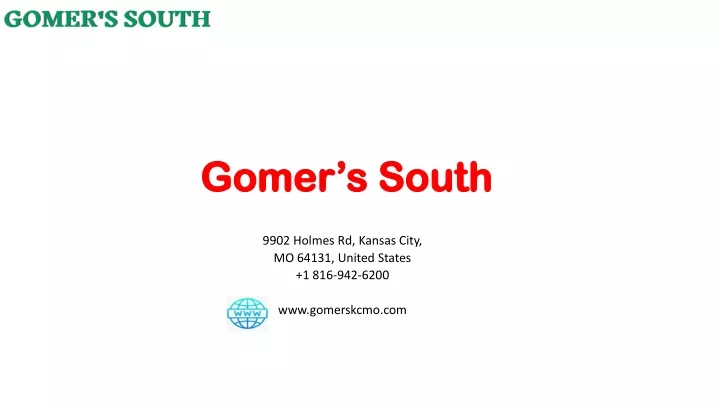 gomer s south