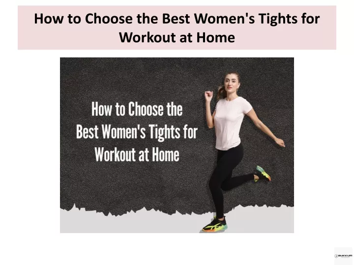 how to choose the best women s tights for workout at home