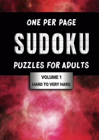 Read ebook [PDF] One Per Page Sudoku Puzzles For Adults Large Print: Volume 1, 300 Hard To Very