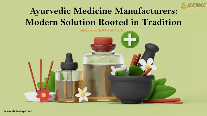 ayurvedic medicine manufacturers modern solution