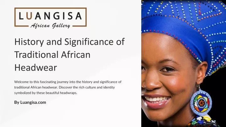 history and significance of traditional african